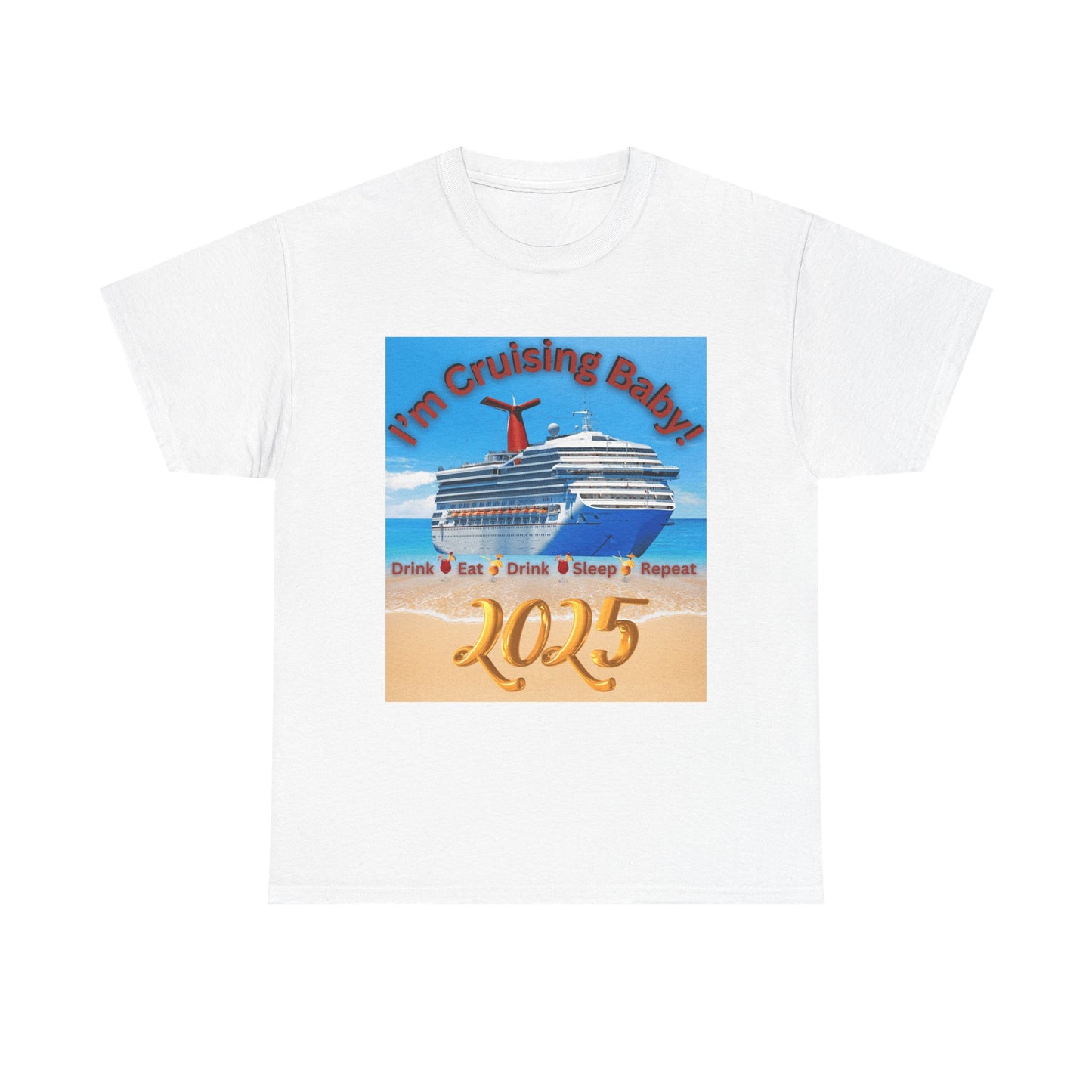 "I'm Cruising 2025" Unisex Heavy Cotton Tee, Cruise T-Shirts 2025, Unisex Cruise T-Shirts 2025, Bon Voyage Cruise Shirts