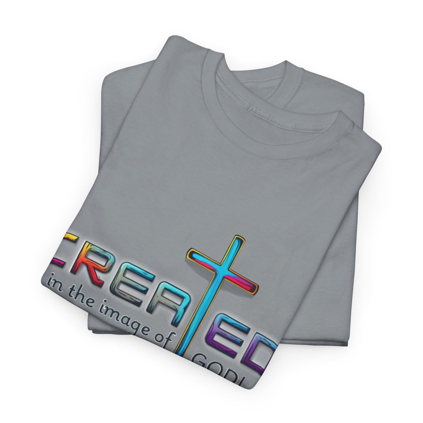 Religious T-Shirt, Inspirational Shirt, Unisex Christian Apparel, Jesus T-Shirt to Motivate, Christian T-Shirt, Created in His Image, God is