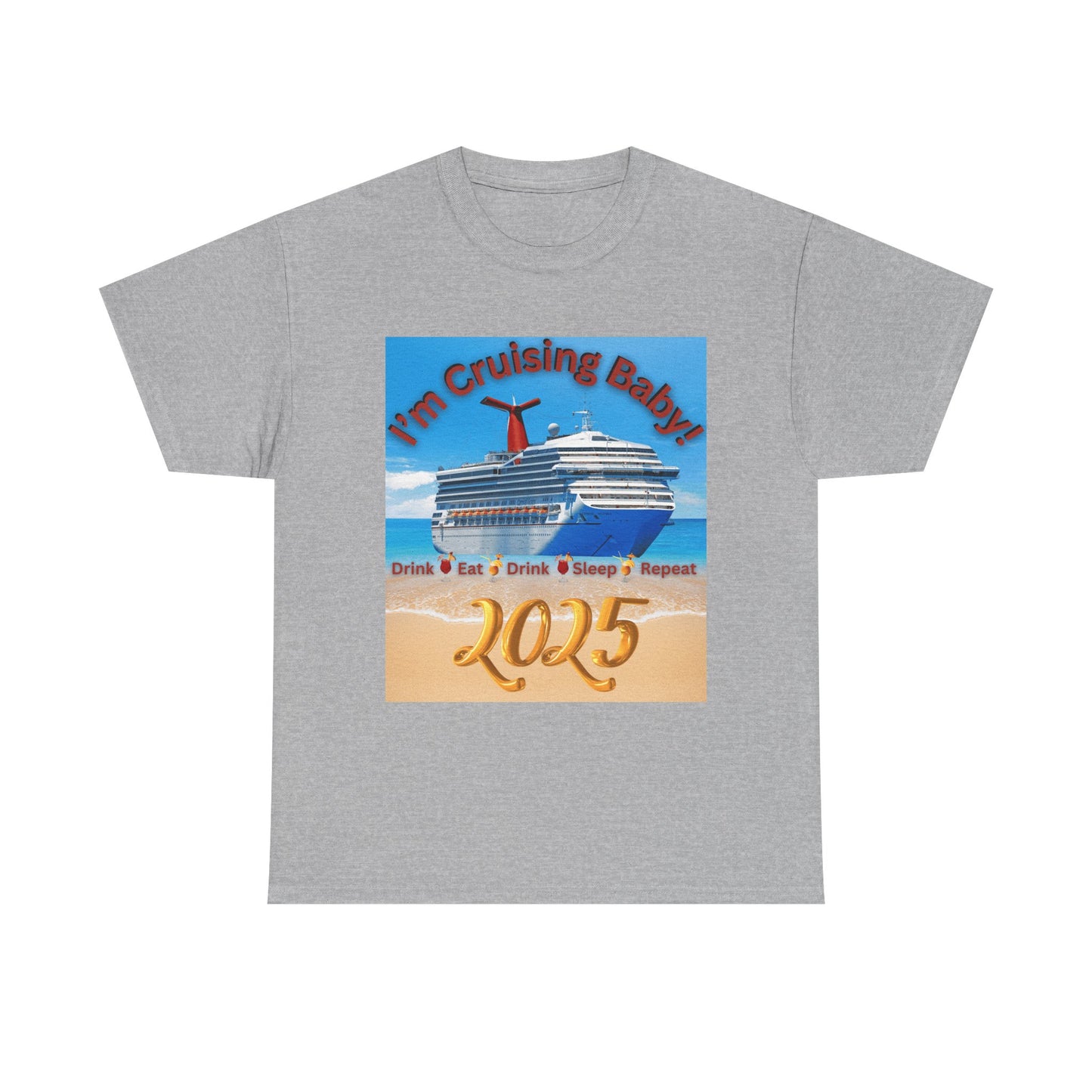 "I'm Cruising 2025" Unisex Heavy Cotton Tee, Cruise T-Shirts 2025, Unisex Cruise T-Shirts 2025, Bon Voyage Cruise Shirts