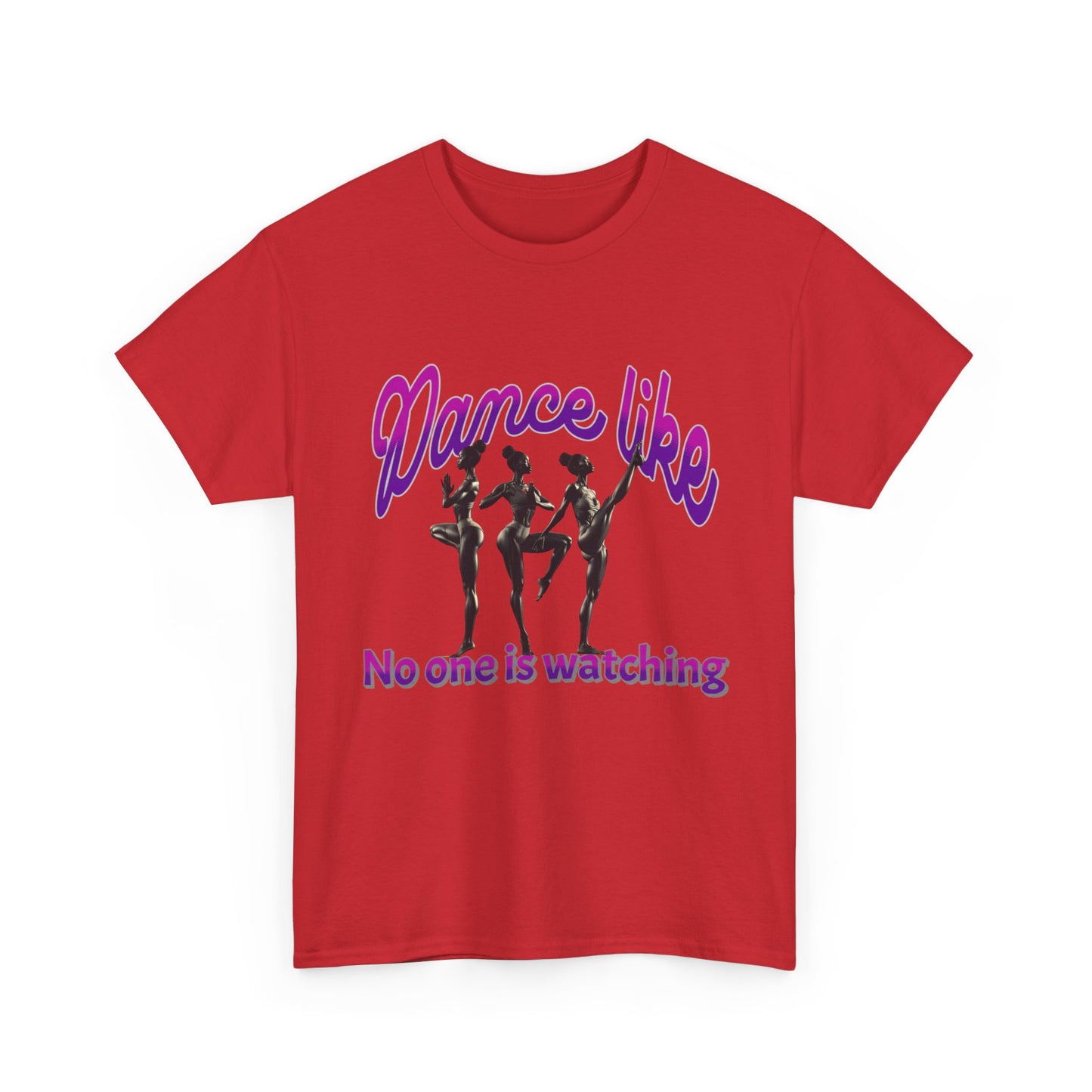 Dance Like No One Is Watching, Girl Dancing T-Shirt, Ballet Dancer T-Shirt, Gift for a Dancer, Melanin Dance Shirt for Women and Girls,
