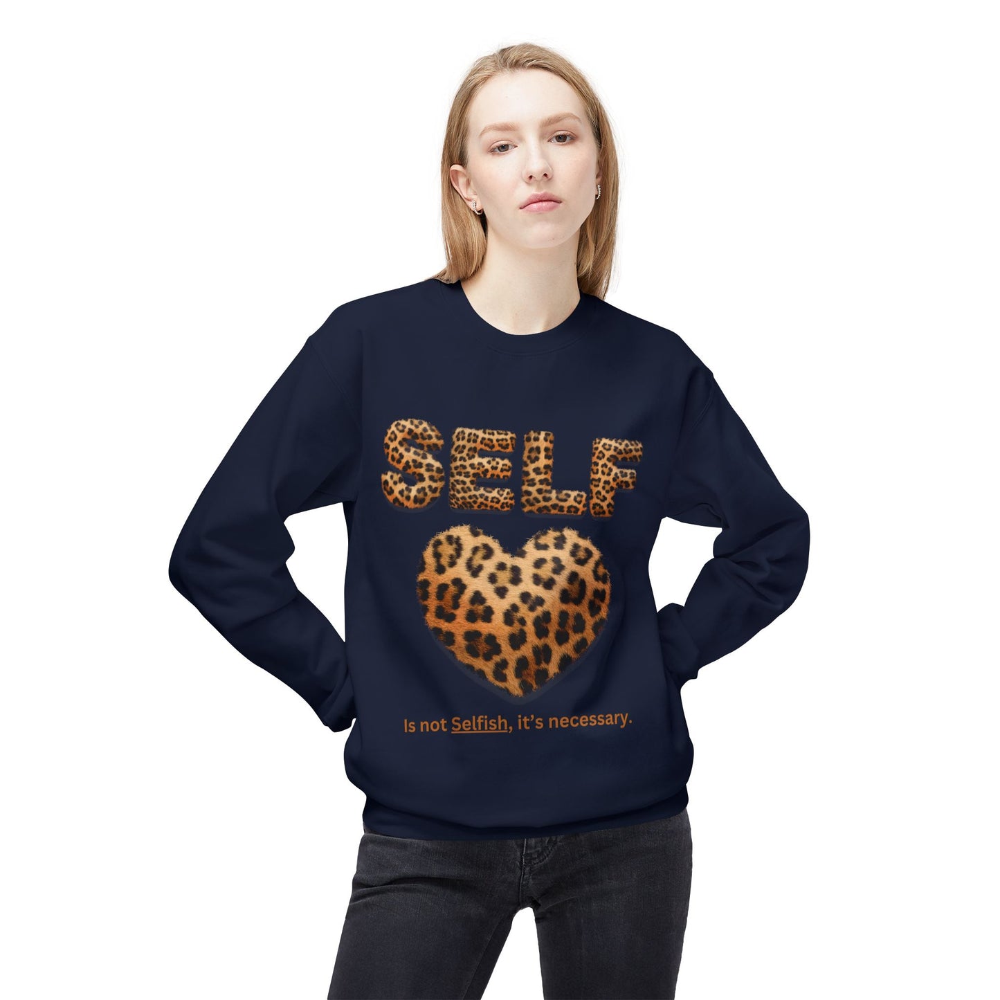 "Self-Love is not Selfish" Unisex Midweight Crewneck Sweatshirt, Women Empowerment Sweatshirt, Love Yourself Shirt