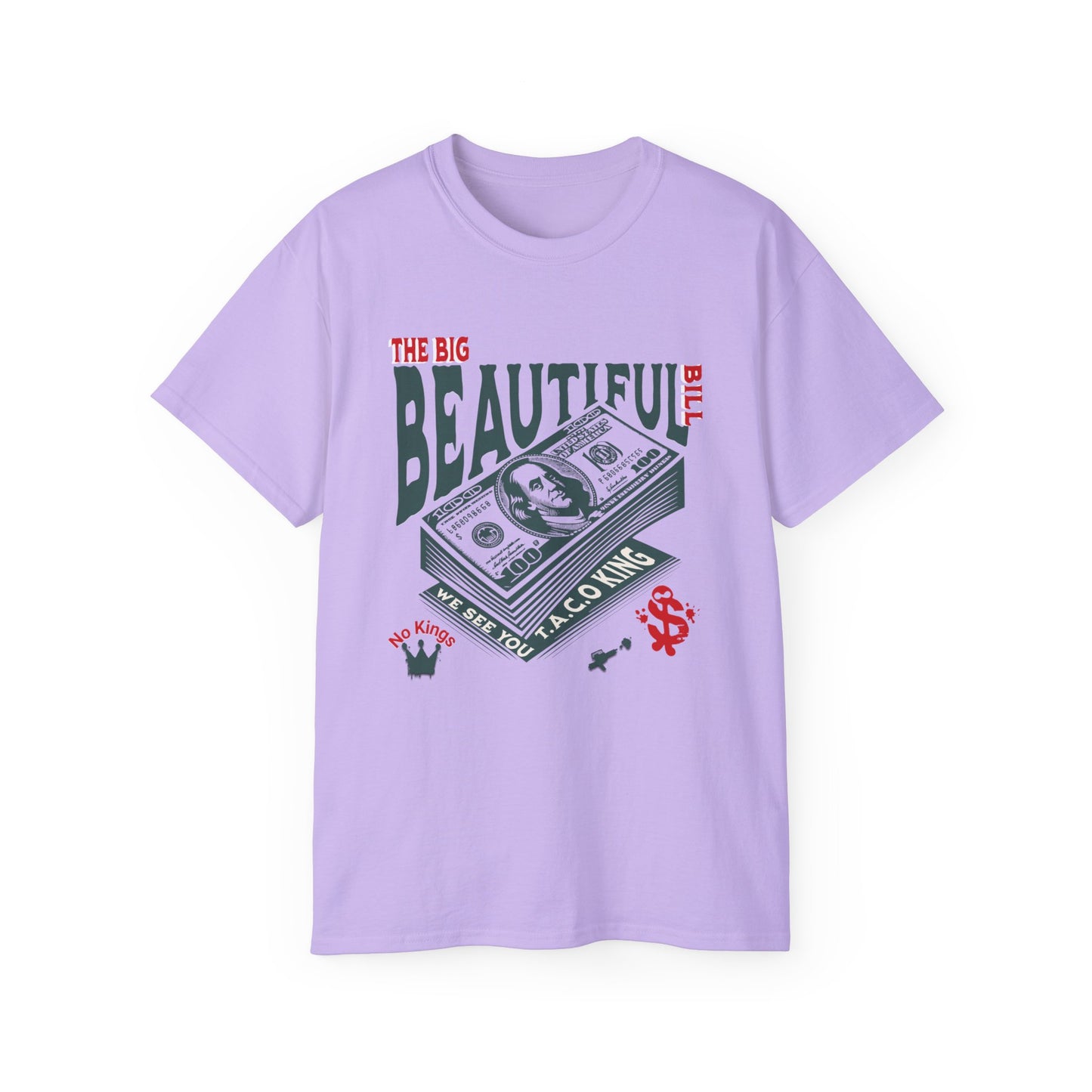T.A.C.O Donald: Big Beautiful Bill T-Shirt, The Only One Big Beautiful Bill Shirt, No Kings and Hands Off Protest Shirts, Money Falling Shirt