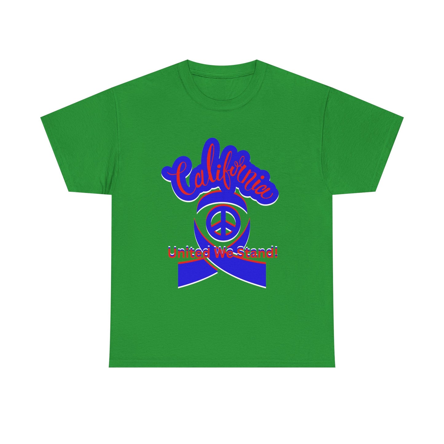 California Love T-Shirt, Cali Vibes T-Shirts for Men and Women, California United T-Shirts, We Stand Together T-Shirts