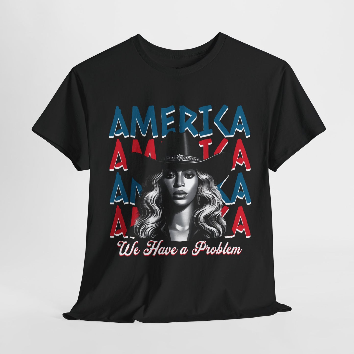 Patriotic Unisex Heavy Cotton Tee - 'Beyonce, America, We Have a Problem' Graphic Tee for Beyonce Fan Lovers, Beyonce Concert Tees