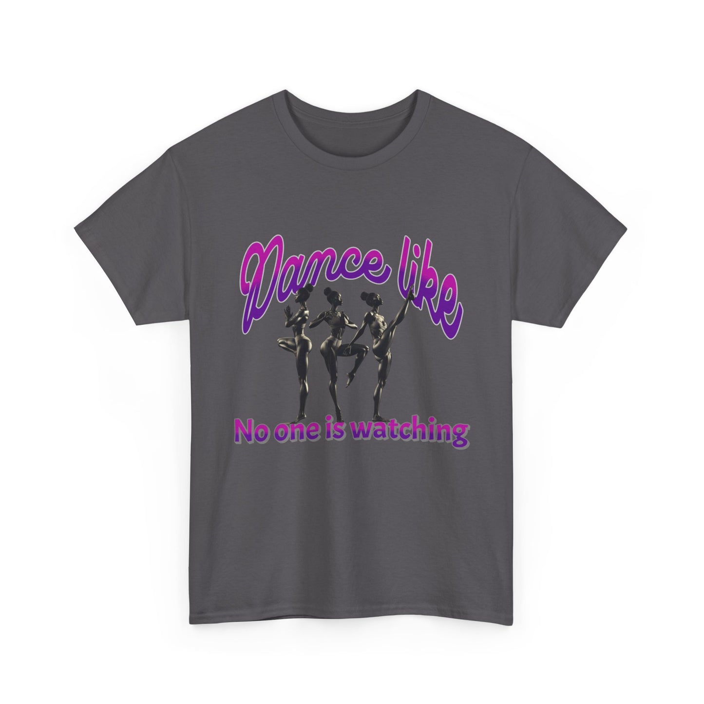 Dance Like No One Is Watching, Girl Dancing T-Shirt, Ballet Dancer T-Shirt, Gift for a Dancer, Melanin Dance Shirt for Women and Girls,