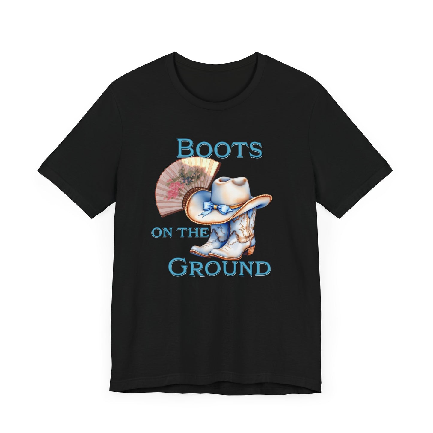 Cowboy Boots Graphic Tee - "Boots on the Ground" Inspired Design, Unisex Shirt for Men and Women, Country Music Lover Tees