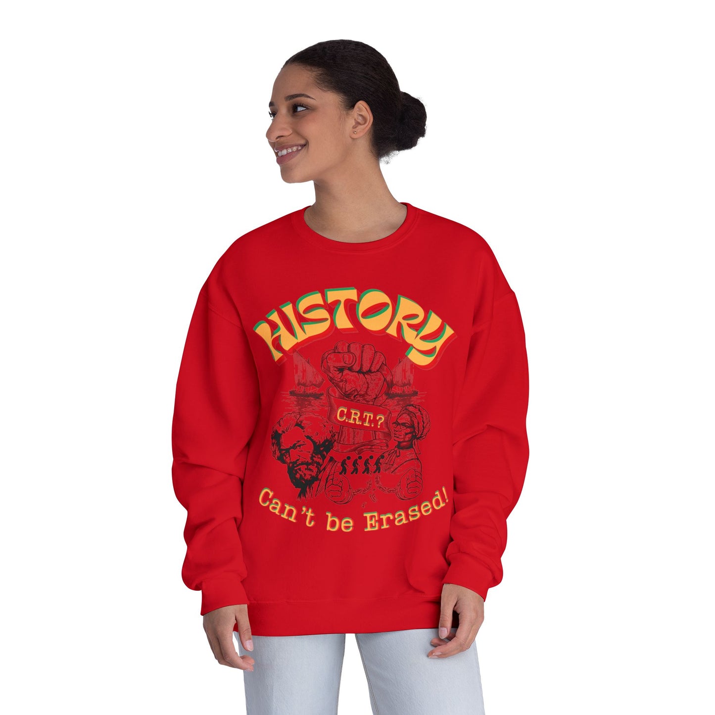 "History Can't Be Erased" Unisex NuBlend® Crewneck Sweatshirt, CRT Cannot Exist History is Real, Pro-History Sweatshirt, Juneteenth Sweatshirts