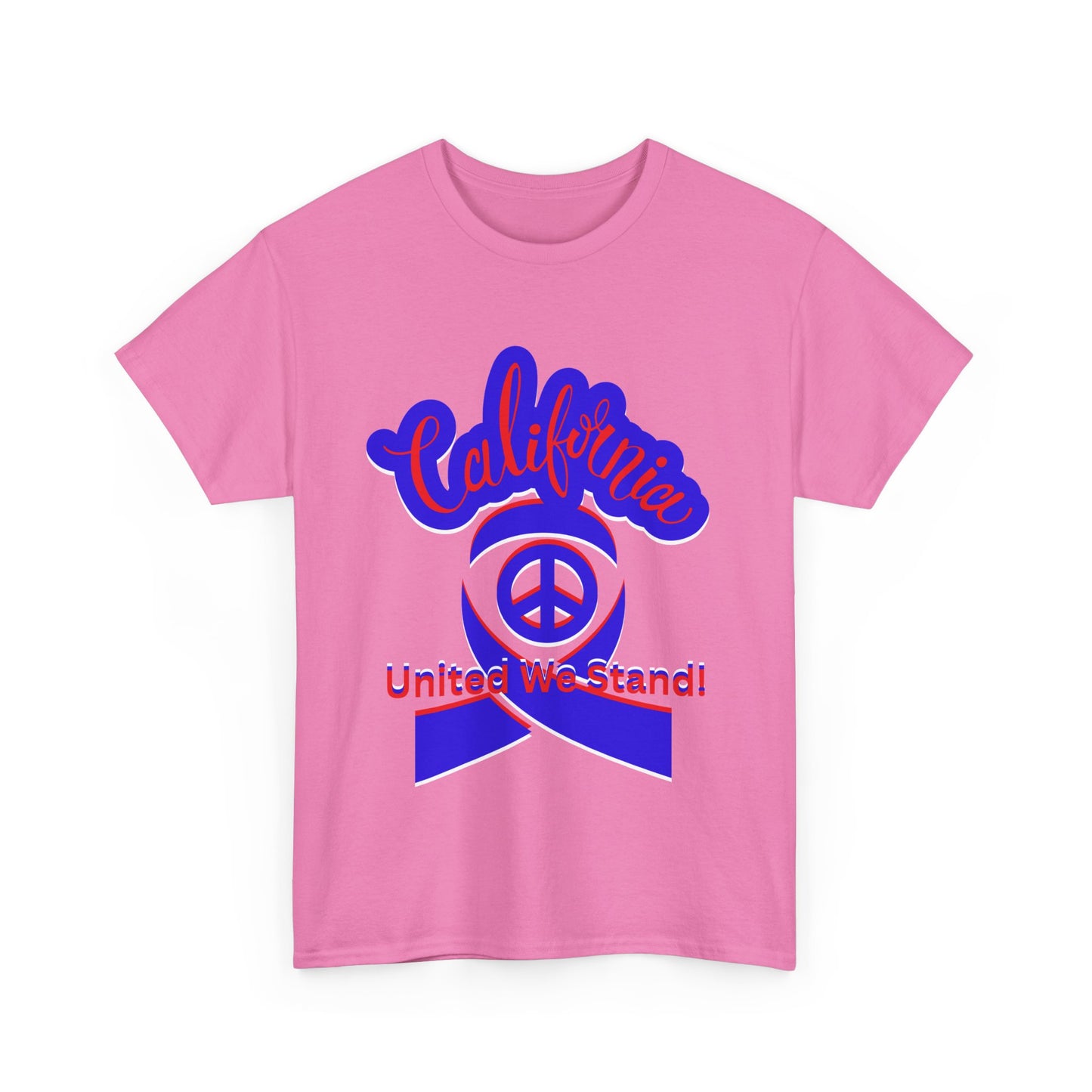 California Love T-Shirt, Cali Vibes T-Shirts for Men and Women, California United T-Shirts, We Stand Together T-Shirts