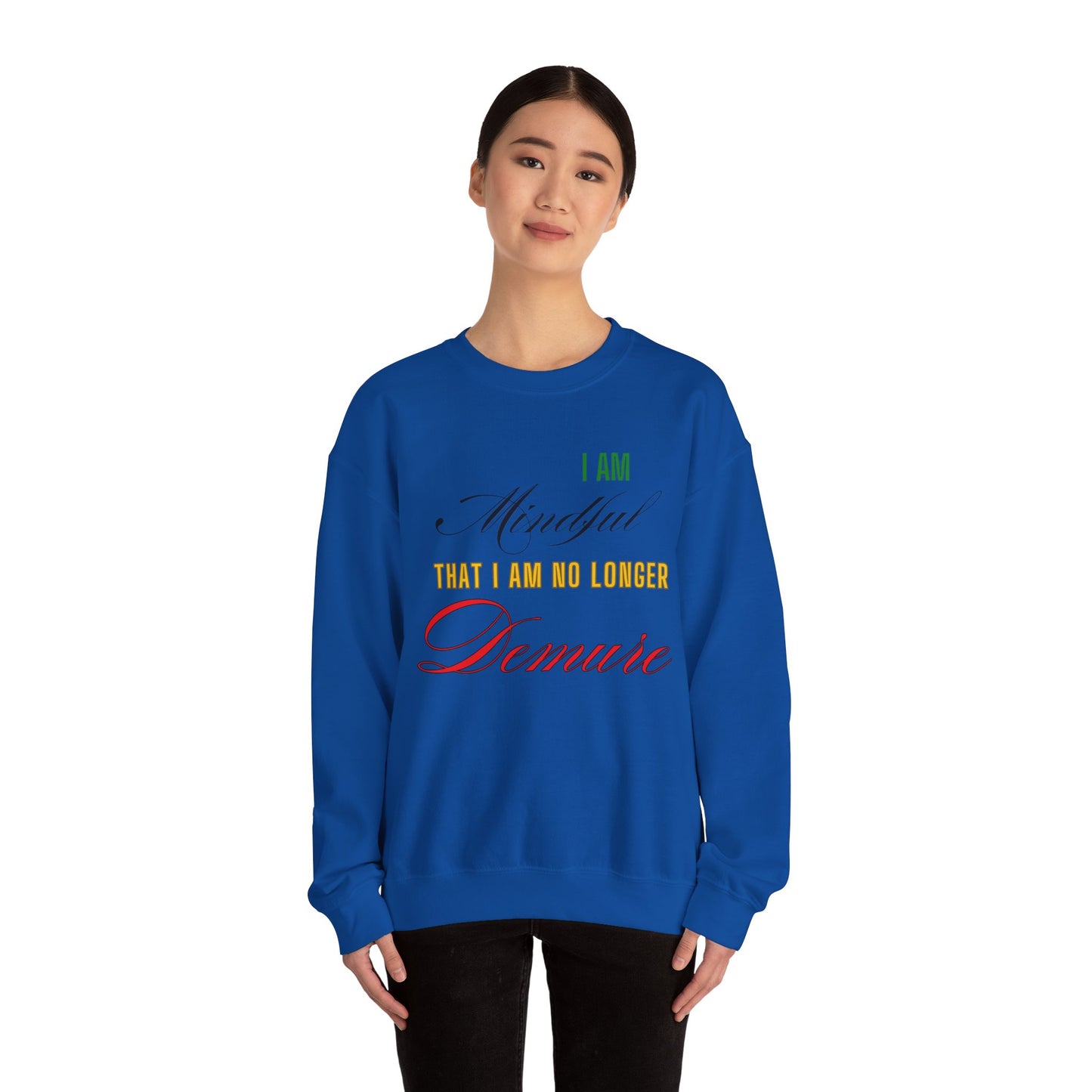 "Mindful But Not Demure" Heavy Blend™ Crewneck Sweatshirt, Demure Shirt, Funny Trendy Shirt, Viral Meme Shirt, Female Empowerment Shirt, Very Demure Very Mindful Very Cutesy, Minimalist Style