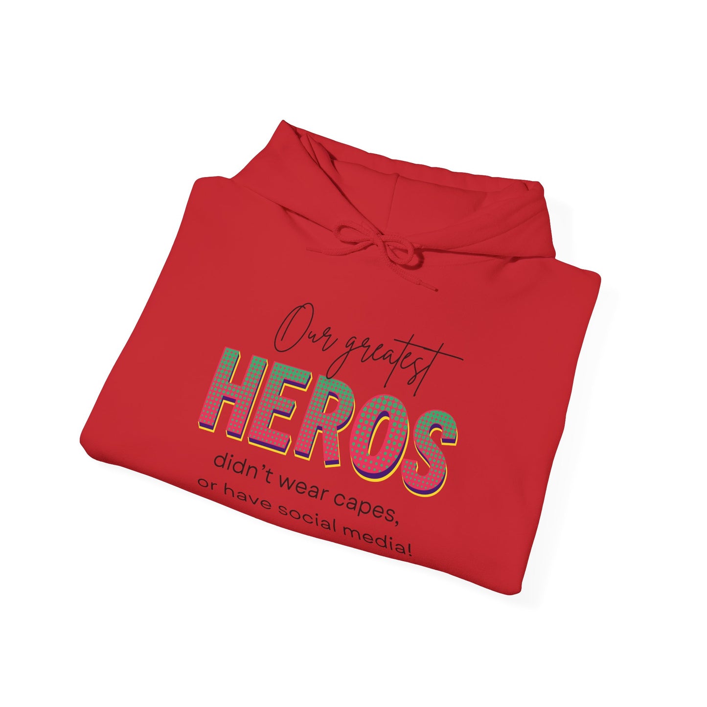 Celebrities aren't Heros, Heros Don't Wear Capes, Black History Hoodie, Social Media Influencers Are Not Heros, 92% Black Women Club Shirt