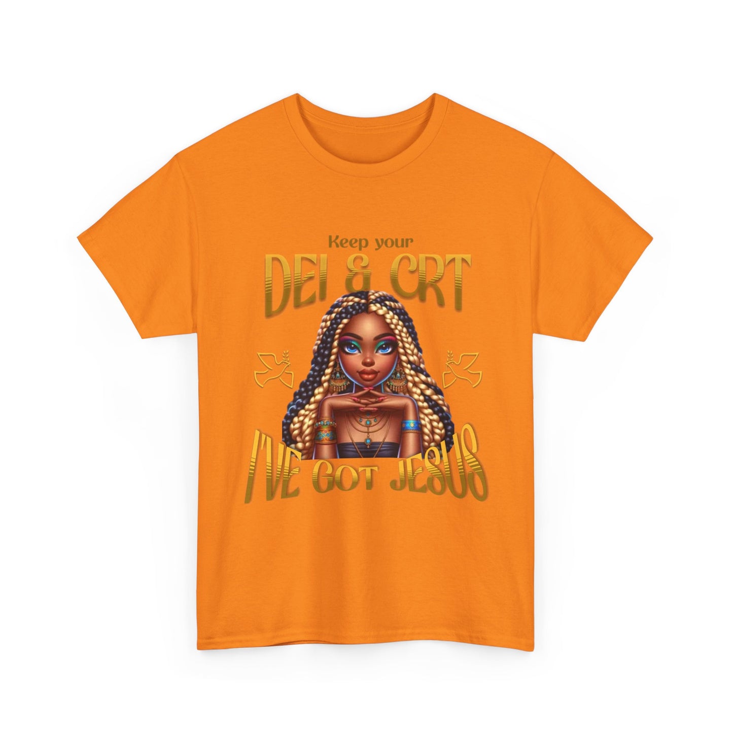 Faith Over Everything Shirt, Keep Your DEI & CRT, I've Got Jesus T-Shirt, Women Empowerment Shirt, Black Girl Magic T-Shirt, Melanin Shirt for Women