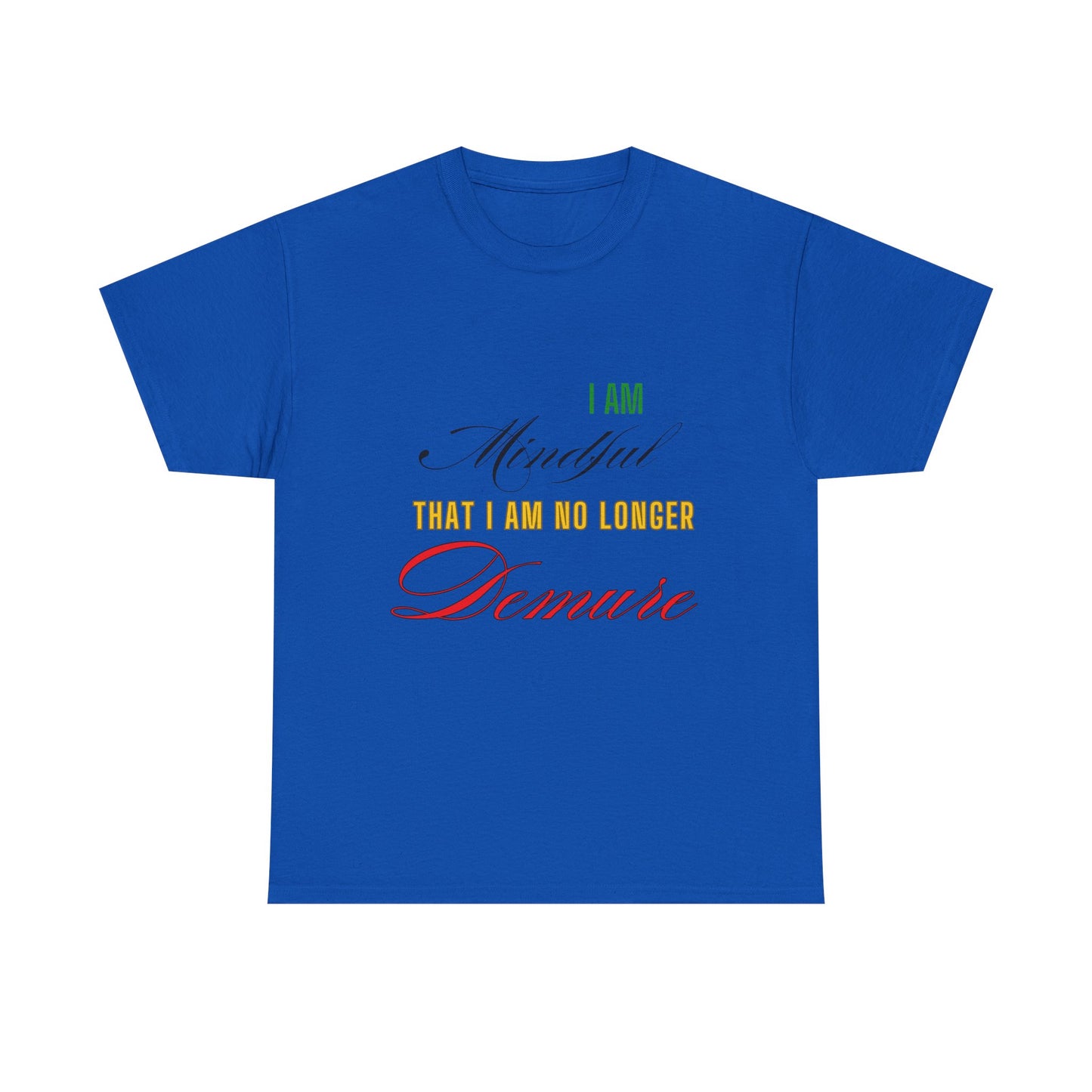 Demure Shirt, Funny Trendy T-Shirt, Viral Meme Shirt, Female Empowerment Shirt, Very Demure Very Mindful Very Cutesy, Minimalist Style, Fun