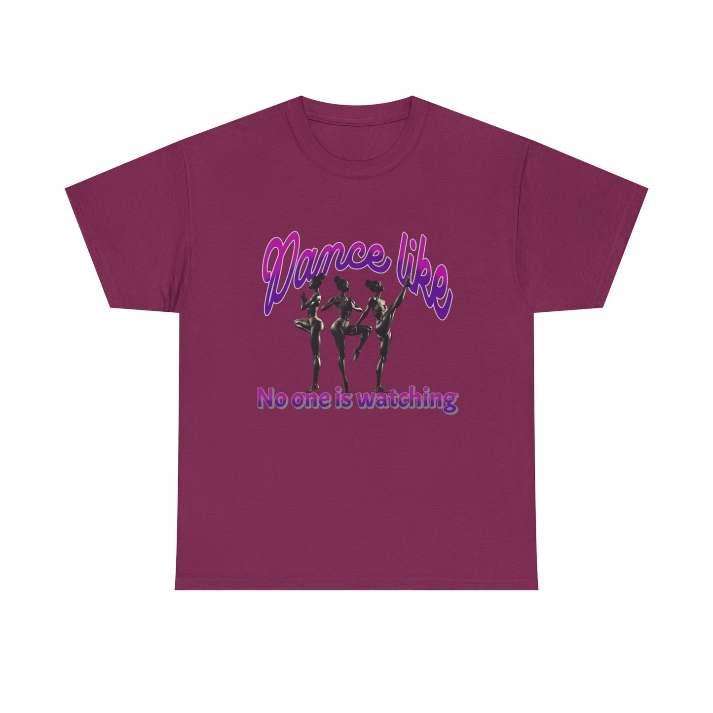 Dance Like No One Is Watching, Girl Dancing T-Shirt, Ballet Dancer T-Shirt, Gift for a Dancer, Melanin Dance Shirt for Women and Girls,