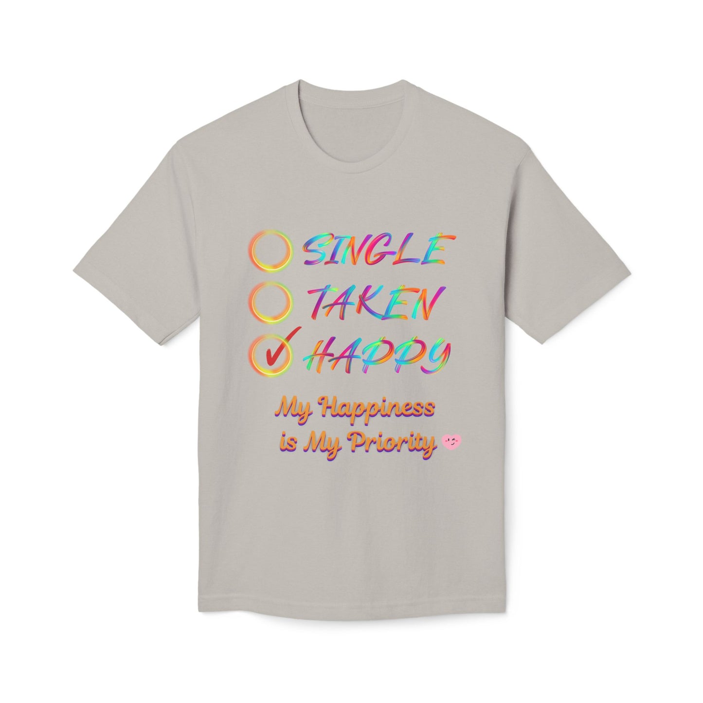 My Happiness is My Priority, Unisex Midweight T-shirt, Valentine to Myself T-Shirt, Valentine T-Shirt, Self-Love T-Shirts, Taken, Single Happy