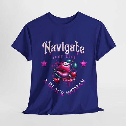 Black Girl Magic T-Shirts, Black History Month Shirts for Women, Navigate Like a Black Woman, Black Woman Shirt, 92% Black Woman Club