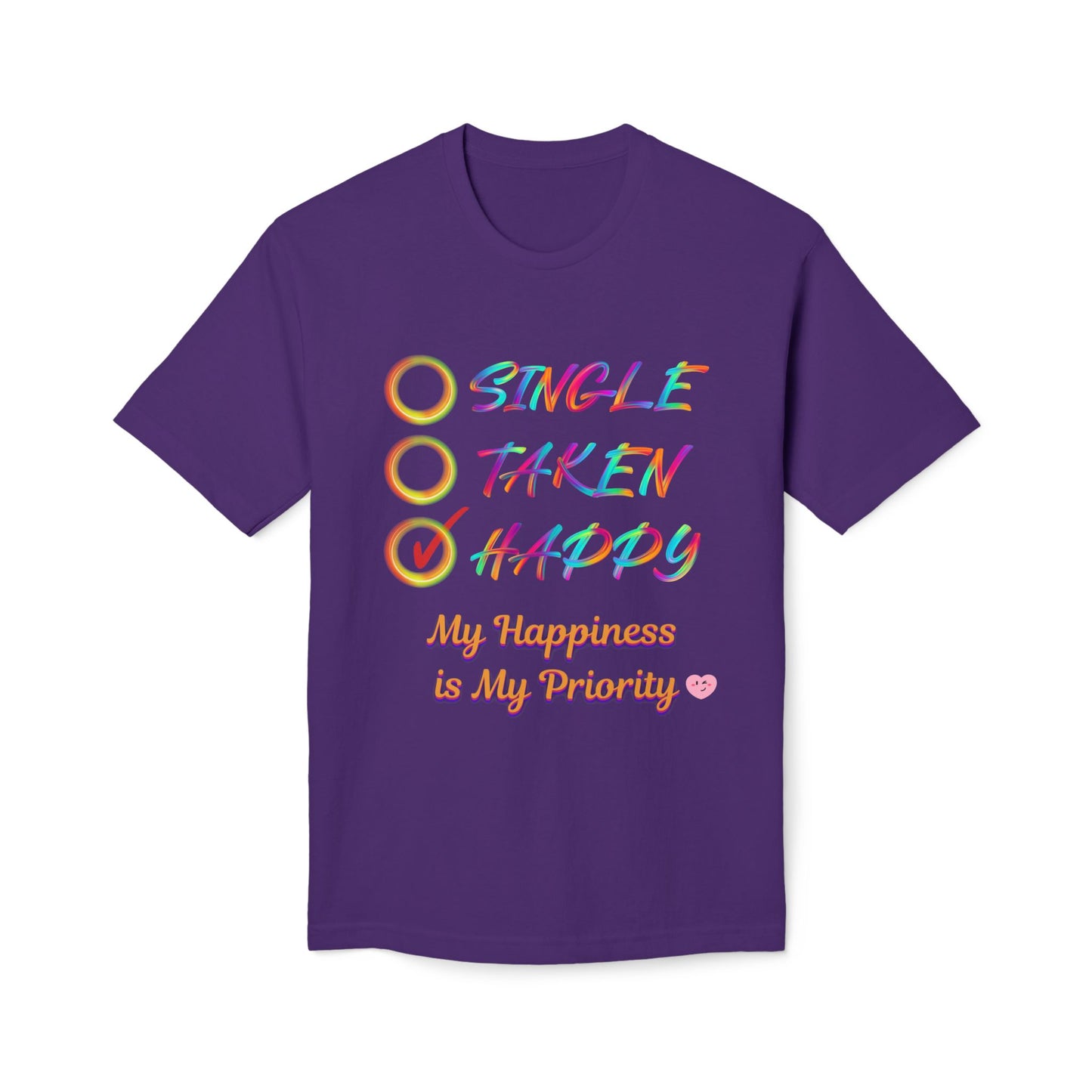 My Happiness is My Priority, Unisex Midweight T-shirt, Valentine to Myself T-Shirt, Valentine T-Shirt, Self-Love T-Shirts, Taken, Single Happy