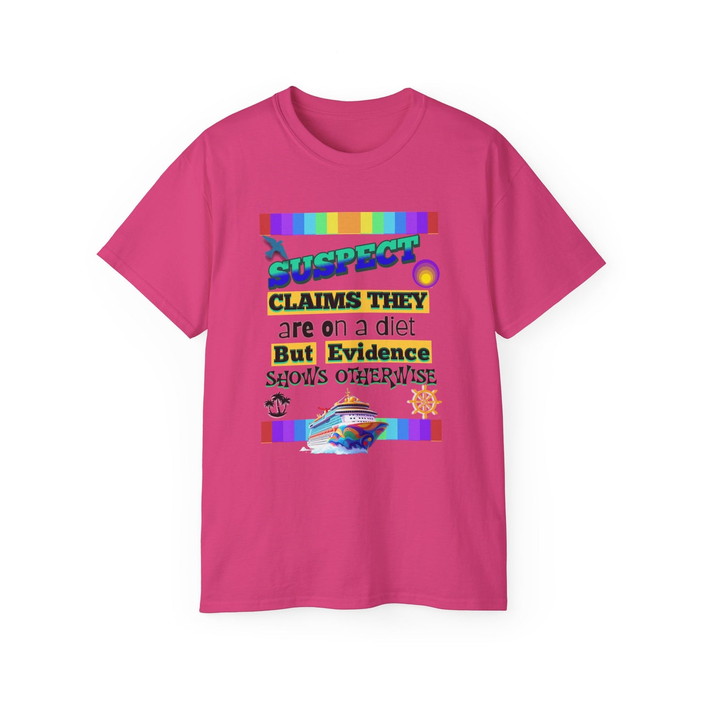 Funny Cruise T-Shirt for a Group, Diet Humor T-Shirt, Unisex Cotton Tee for Foodies, Perfect for Birthdays, Parties, or Everyday Wear