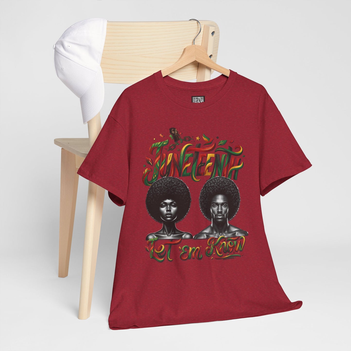 Juneteenth Celebration "Let 'Em Know" T‑Shirt