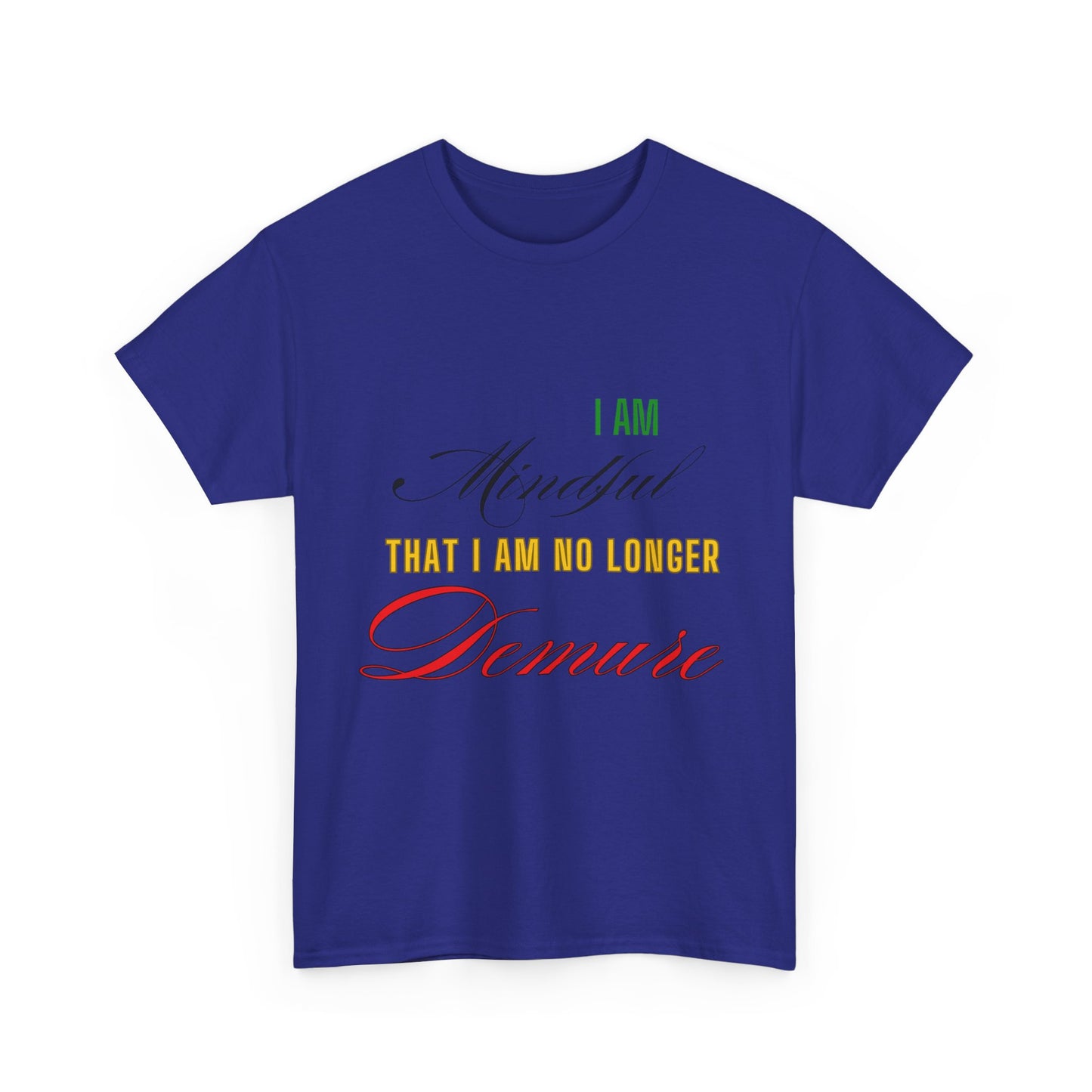 Demure Shirt, Funny Trendy T-Shirt, Viral Meme Shirt, Female Empowerment Shirt, Very Demure Very Mindful Very Cutesy, Minimalist Style, Fun