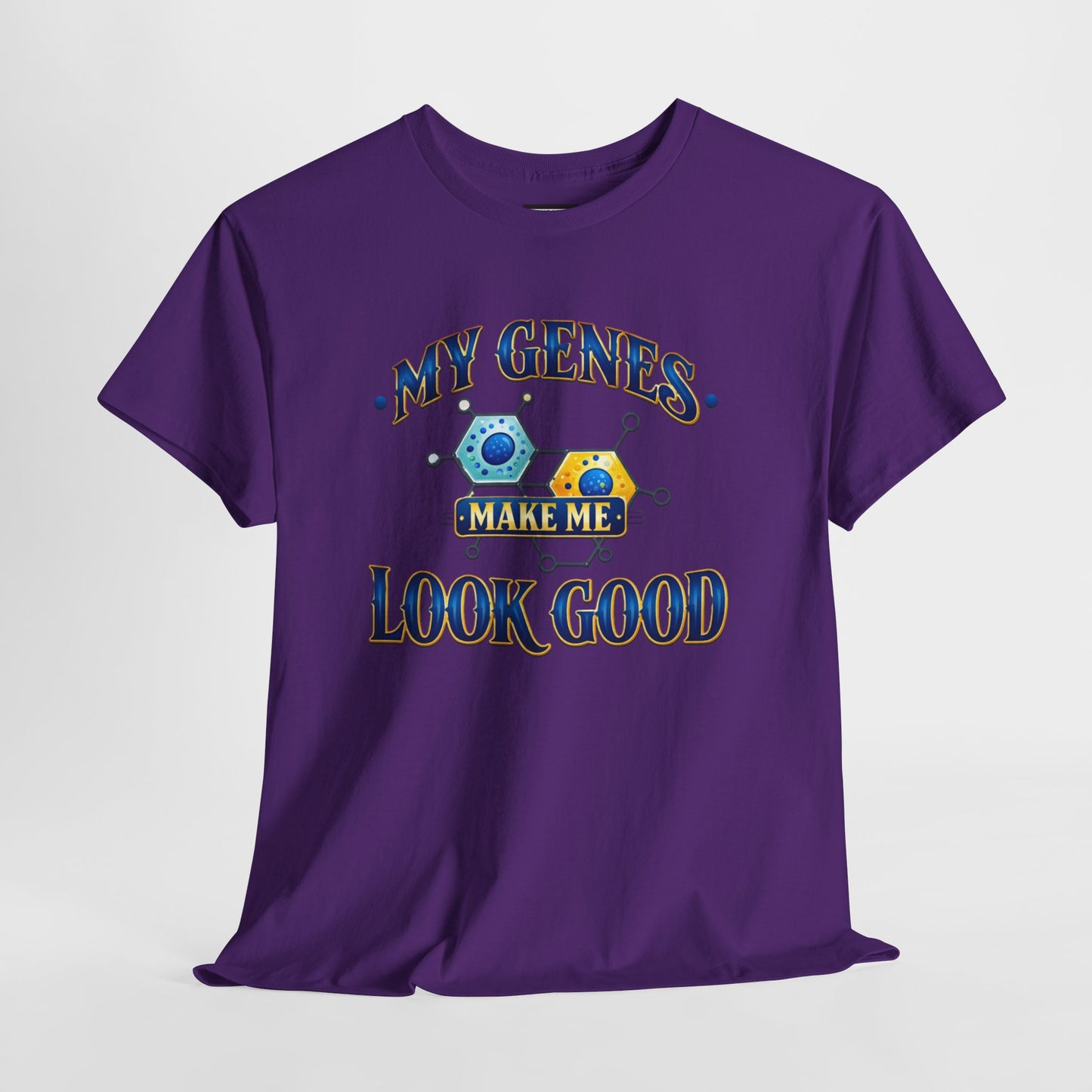 My Genes Make Me Look Good – Funny Science Graphic Unisex T-Shirt