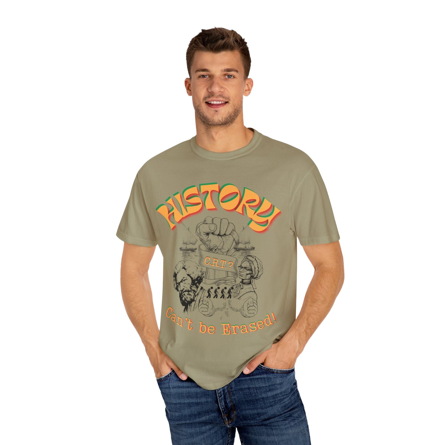 "History Can't Be Erased" Unisex Garment-Dyed T-shirt, Juneteenth T-Shirts, Black History Month T-Shirts, Unisex Black History Shirts