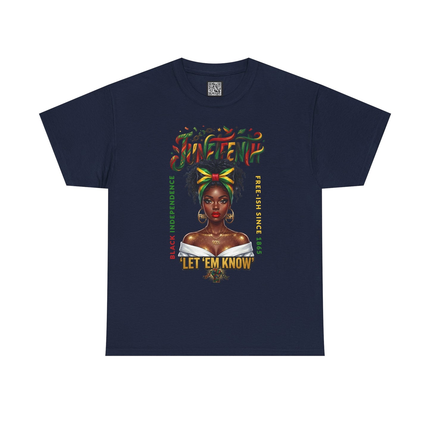 Juneteenth Celebration Tee — "Let 'Em Know" Afrocentric Graphic Shirt