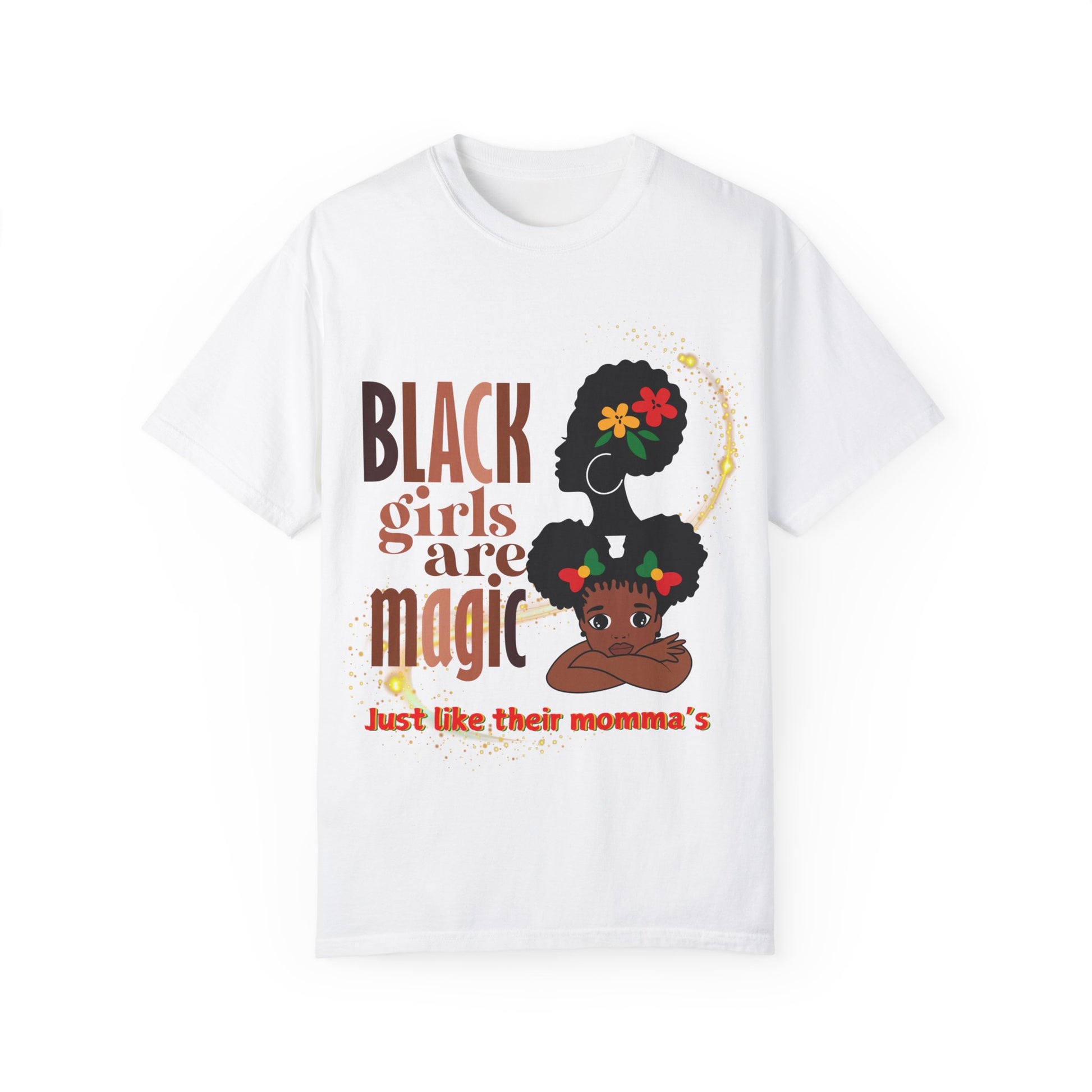 Black Girl magic t-shirts for Mother's day