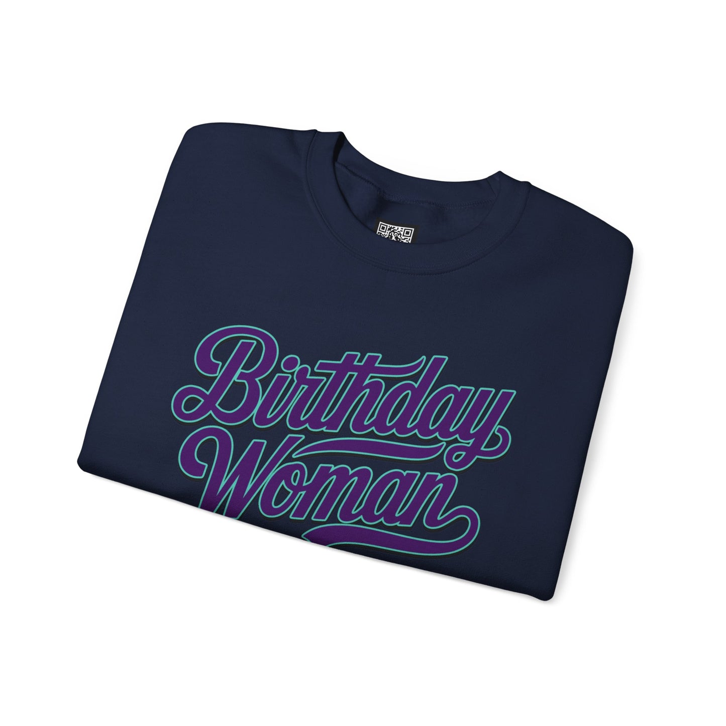Birthday Woman Sweatshirt, Cute Birthday Woman Sweatshirt, Birthday Girl Shirt, Sweatshirt for a Women's Birthday