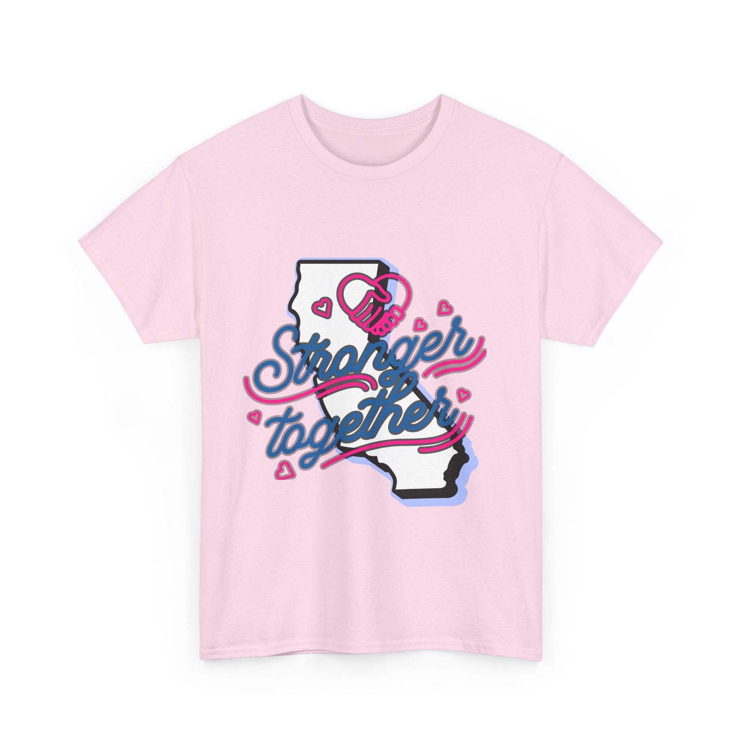 California Stronger Together T-shirt, Standing up for California, California T-Shirt for Resilience, Californians are United and Resilient, We will Rebuild our Cities