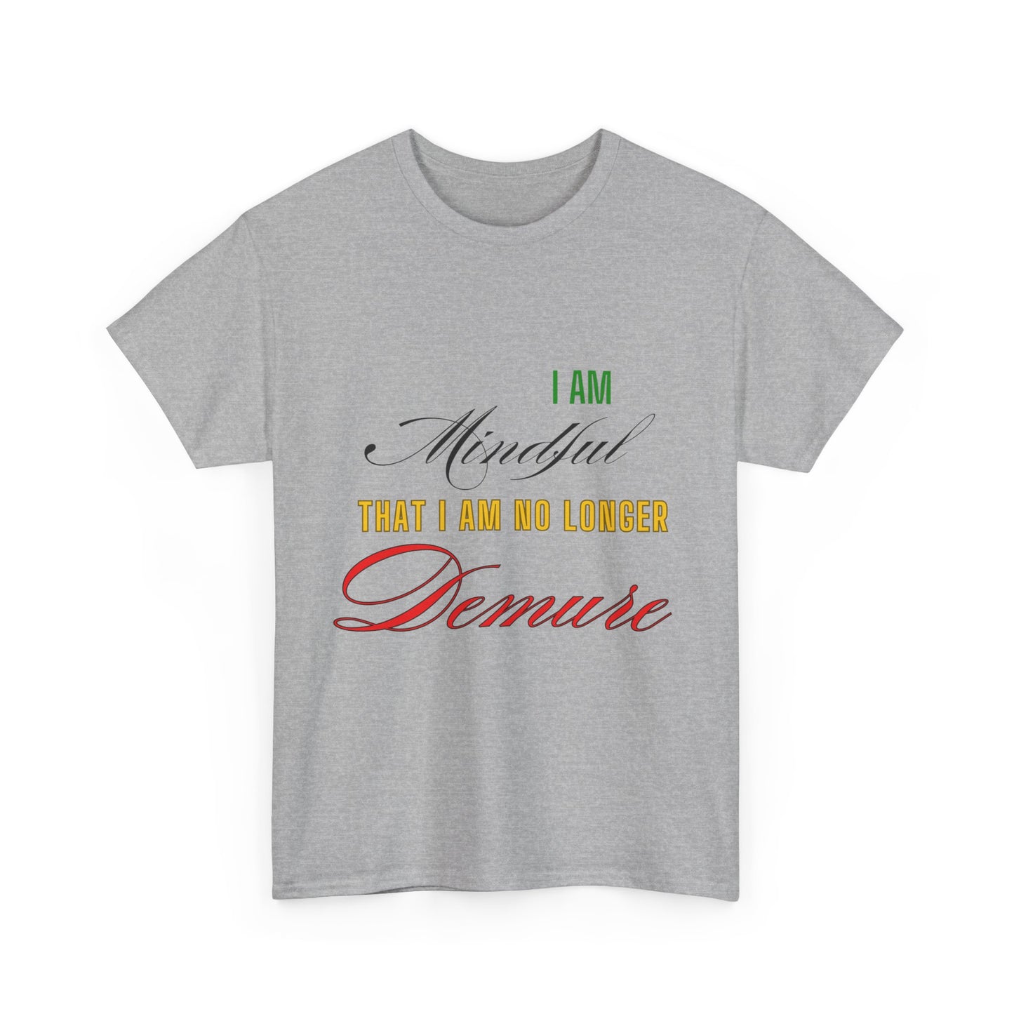 Demure Shirt, Funny Trendy T-Shirt, Viral Meme Shirt, Female Empowerment Shirt, Very Demure Very Mindful Very Cutesy, Minimalist Style, Fun