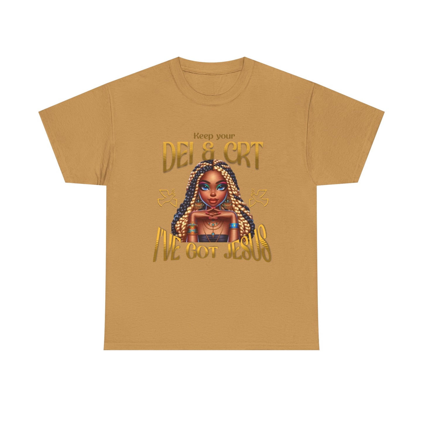 Faith Over Everything Shirt, Keep Your DEI & CRT, I've Got Jesus T-Shirt, Women Empowerment Shirt, Black Girl Magic T-Shirt, Melanin Shirt for Women