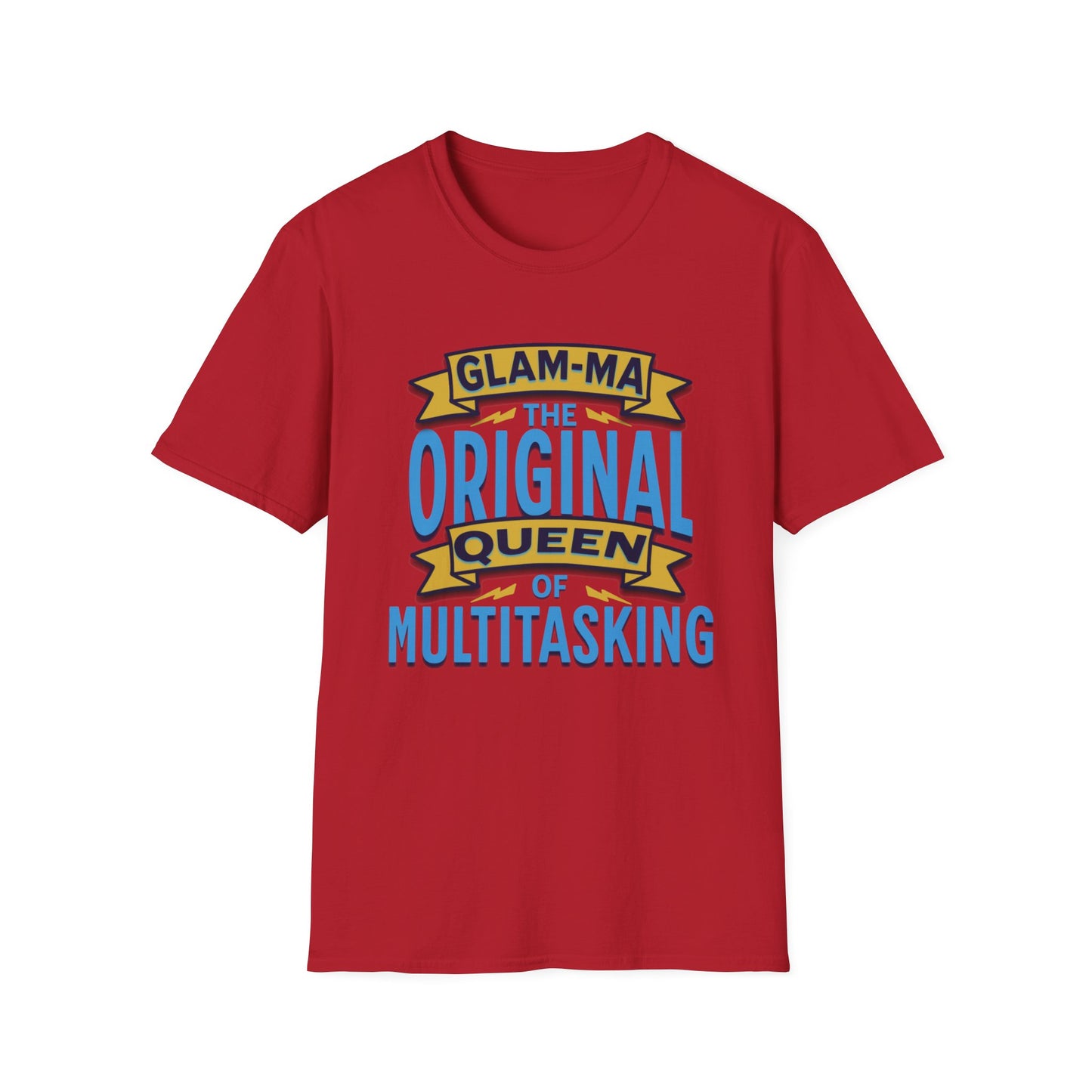 Glam-Ma Original Queen of Multitasking T-Shirt, Glam-Ma: Queen of Everything, Birthday Gift for Grandma, T-Shirt for Grandmothers, Cute Glam-Ma Gift