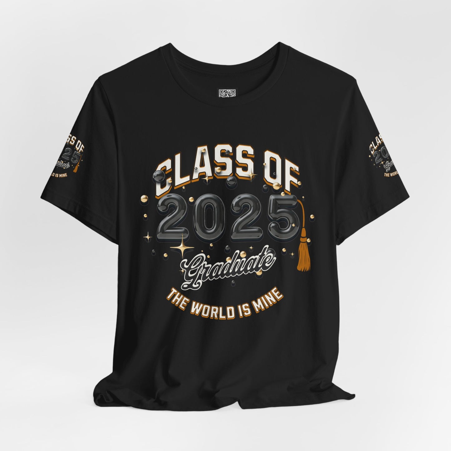 2025 Graduate Unisex Jersey Tee, Class of 2025 Graduation Shirt, Graduation Pride for 2025T-Shirts, The World is Mine Tees