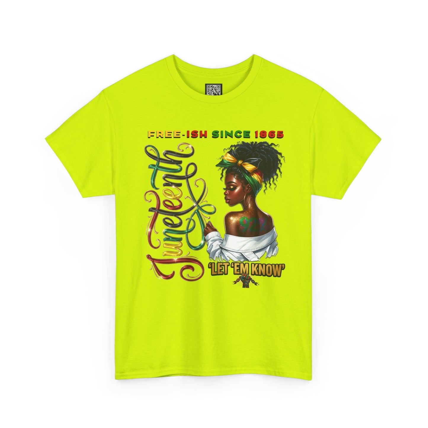 Juneteenth Celebration T-Shirt — 'Juneteenth Let 'Em Know' African American Heritage Tee