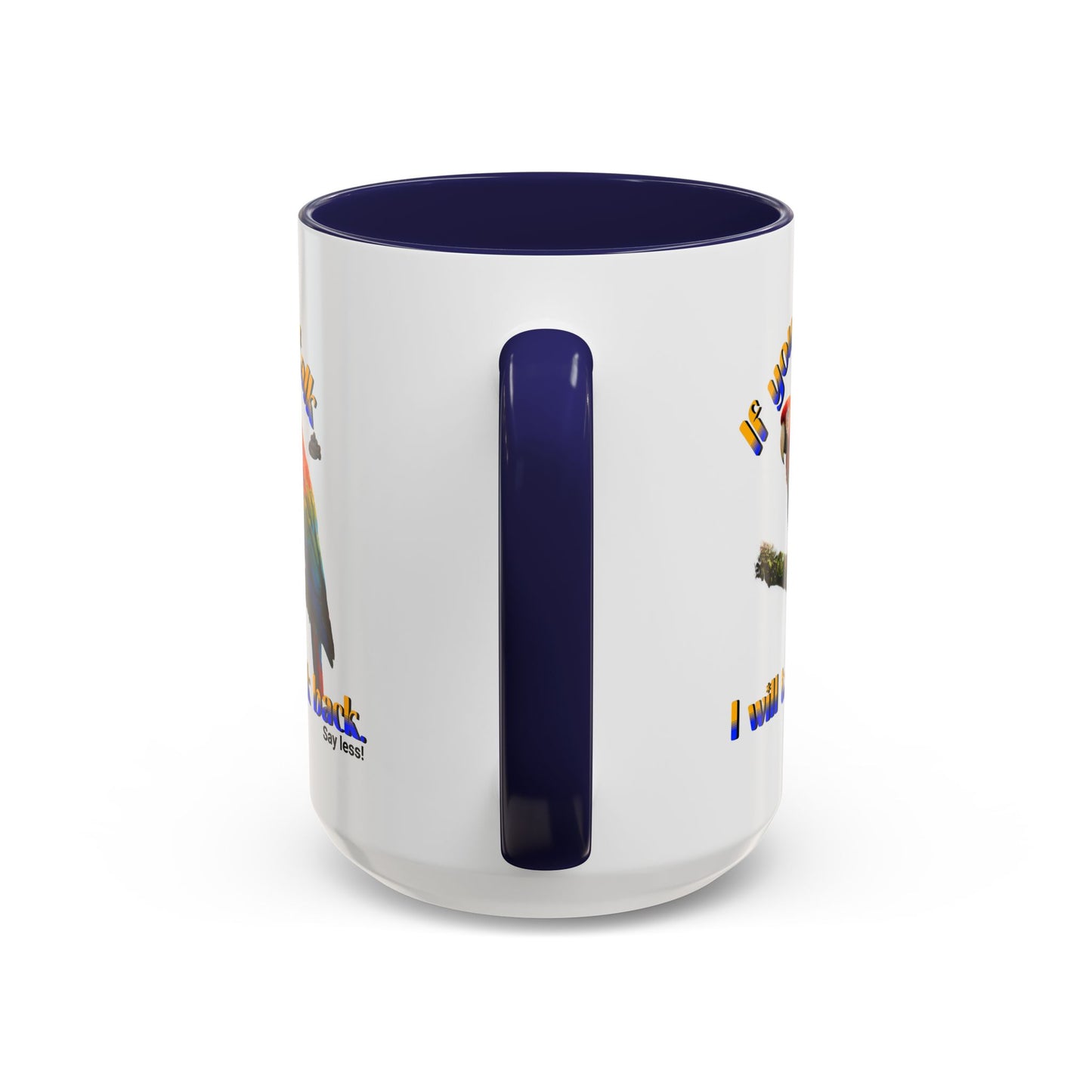 Parrot Coffee Mug - "If You Talk I Will Talk Back" Accent Mug