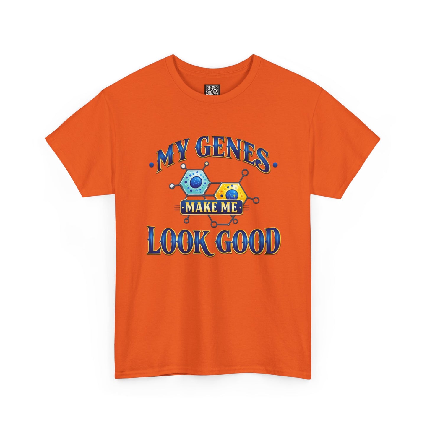 My Genes Make Me Look Good – Funny Science Graphic Unisex T-Shirt