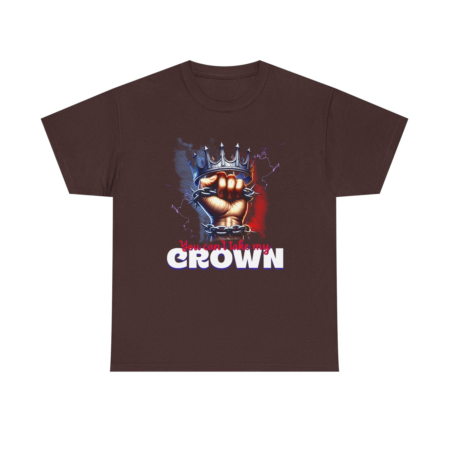 Uncrowned Resilience, 'You Can't Take My Crown' Graphic Tee for Kings & Queens, Self-Empowerment Unisex Clothing, Self-Worth T-Shirt,
