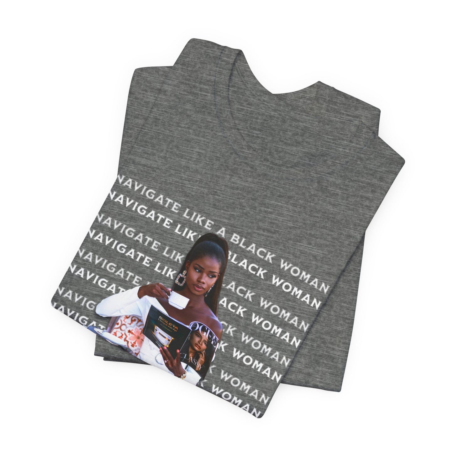 Navigate Like a Black Woman, Black Woman Shirt, 92% Black Woman Club, Black Girl Magic T-Shirts, Black History Month Shirts for Women