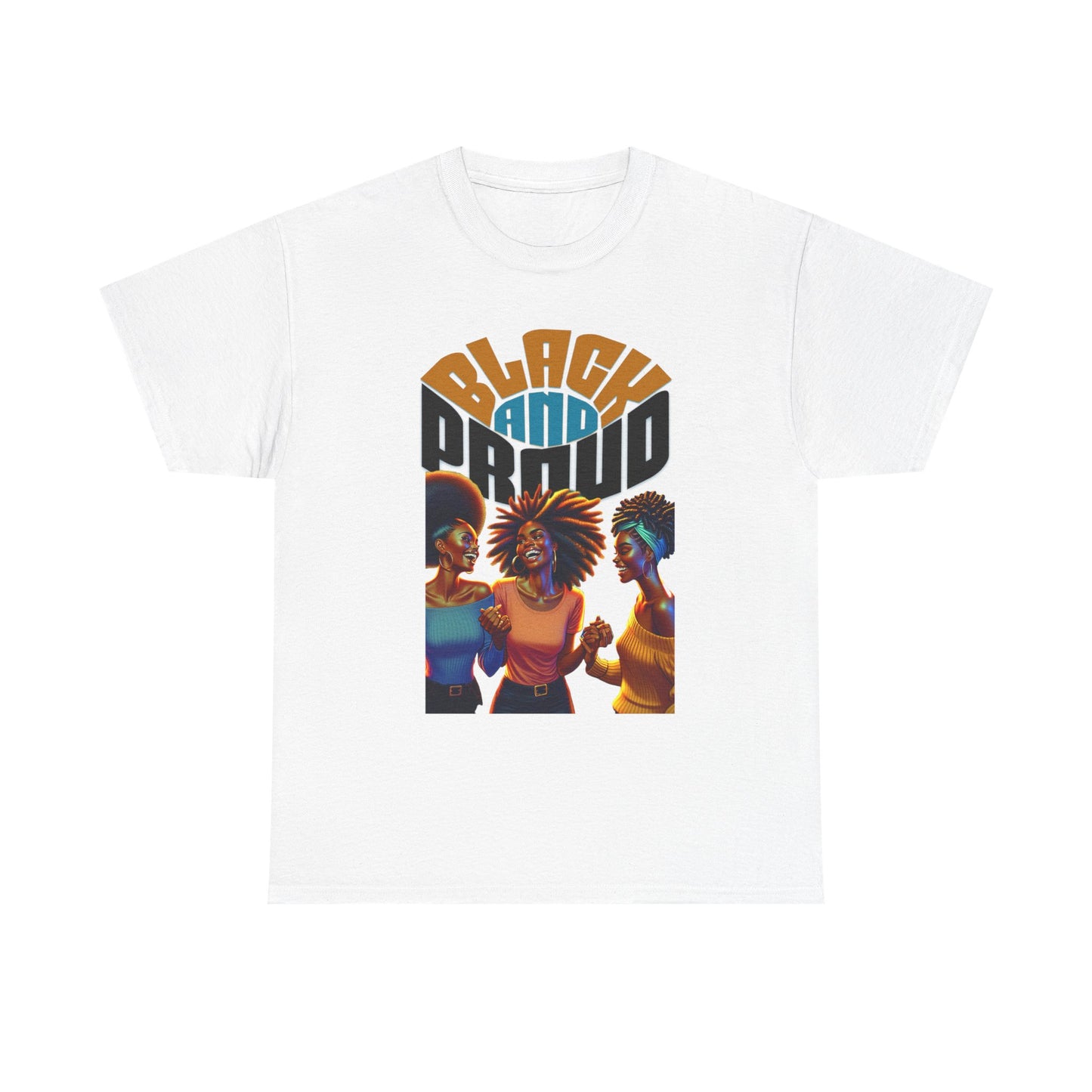 Black and Proud: Sisters United Shirt, Black Culture Shirts, Melanin Power, Black Girl Magic Shirts, African American T-Shirts, Nubian Queens T-Shirts,