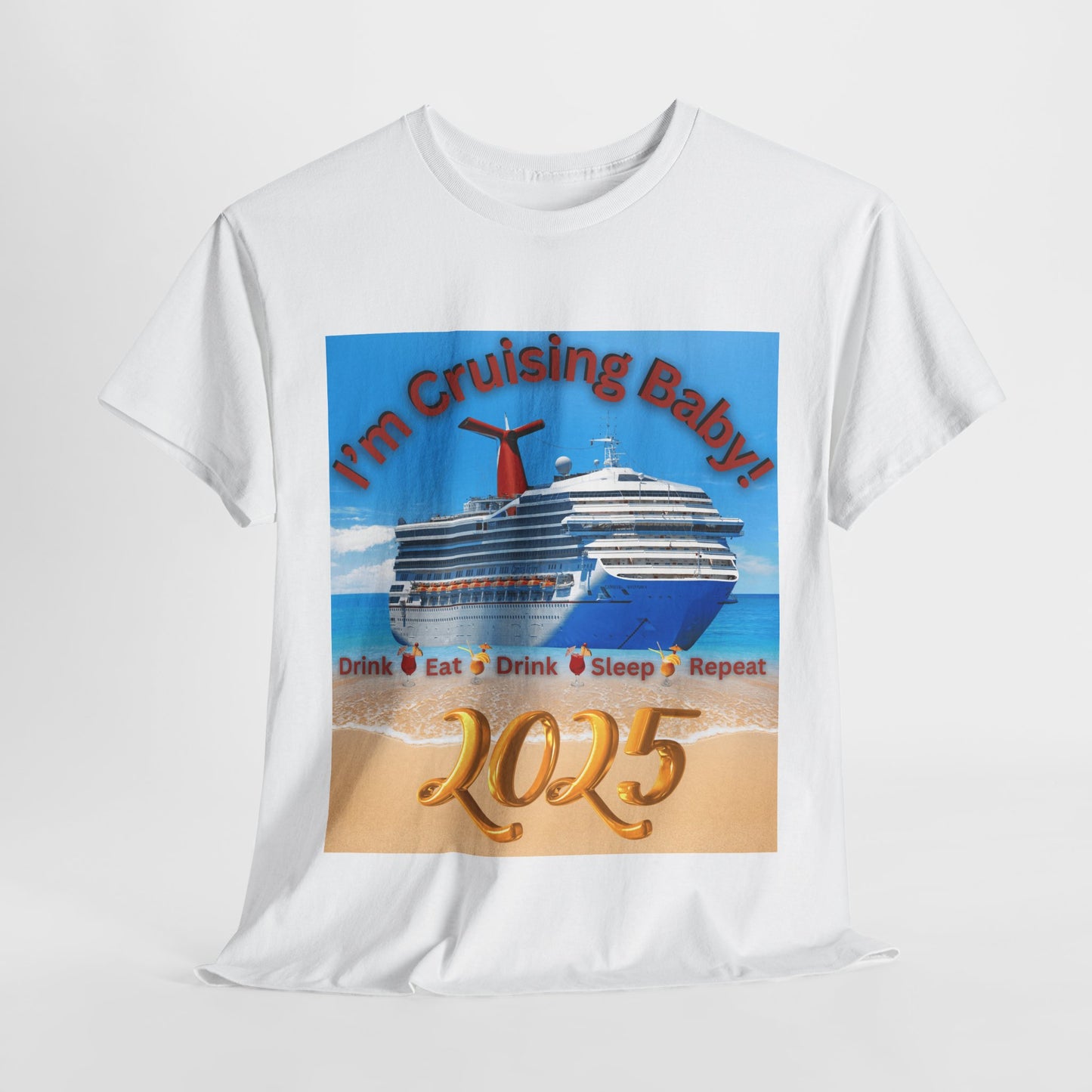 "I'm Cruising 2025" Unisex Heavy Cotton Tee, Cruise T-Shirts 2025, Unisex Cruise T-Shirts 2025, Bon Voyage Cruise Shirts