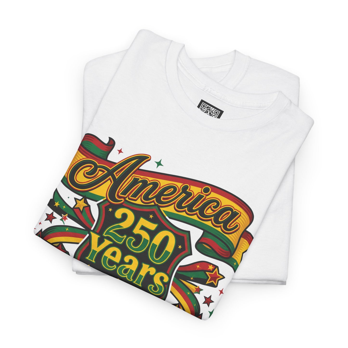 America 250 Years to Get It Right T-Shirt – Patriotic 250th Anniversary Tee - Juneteenth Tees