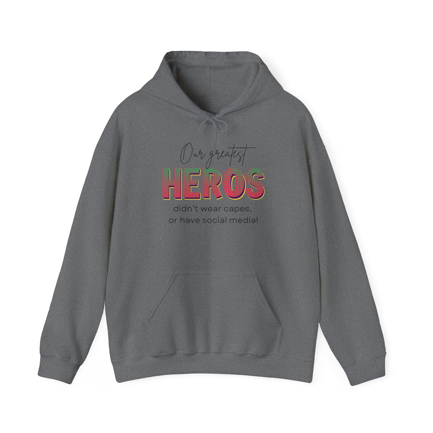 Celebrities aren't Heros, Heros Don't Wear Capes, Black History Hoodie, Social Media Influencers Are Not Heros, 92% Black Women Club Shirt