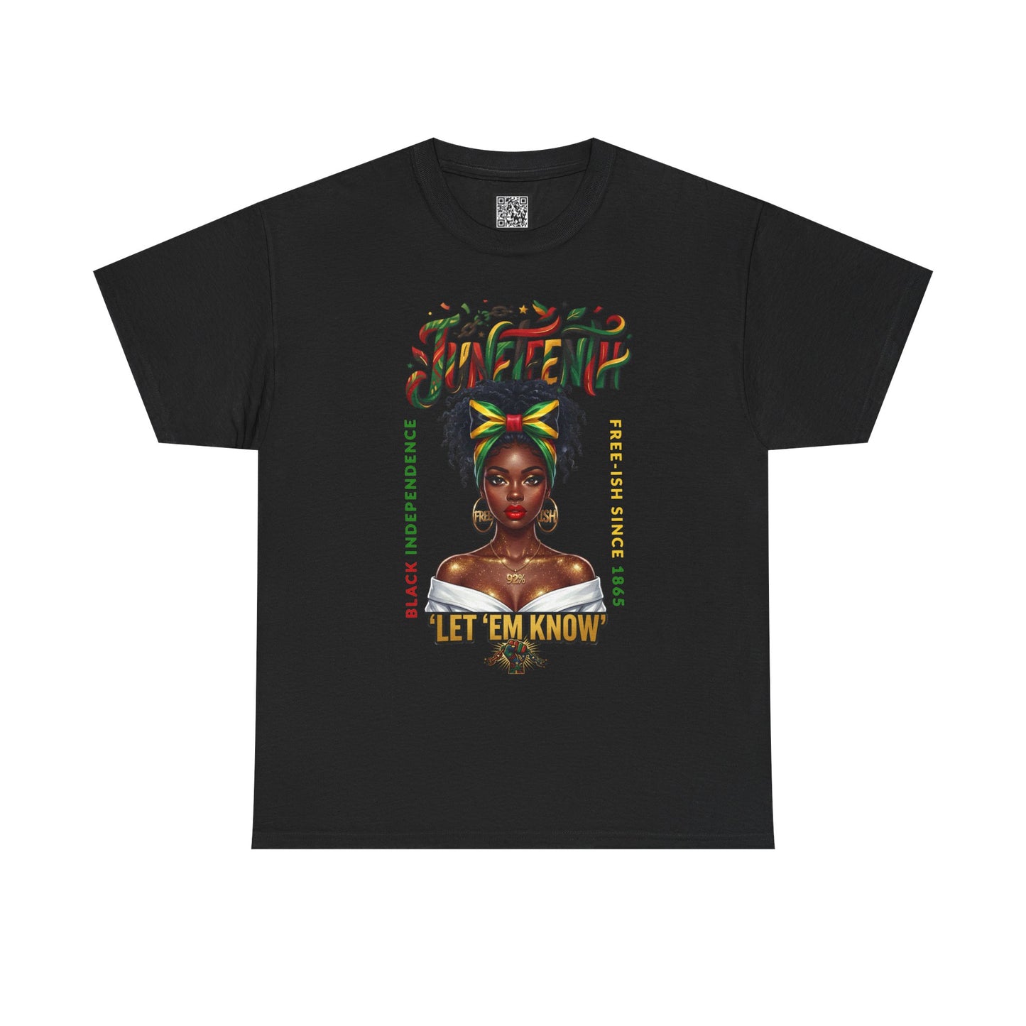 Juneteenth Celebration Tee — "Let 'Em Know" Afrocentric Graphic Shirt
