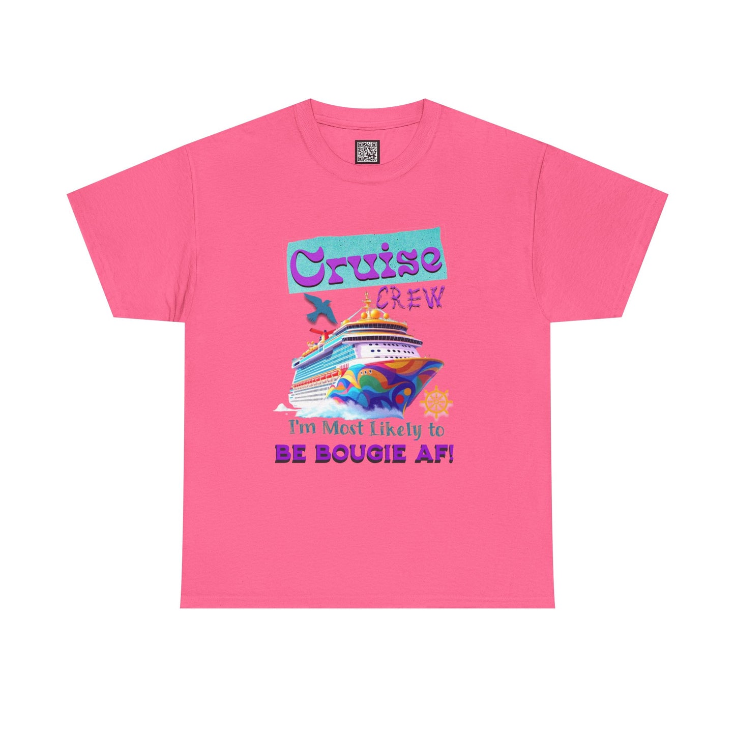 Cruise Crew Tee - I'm Most Likely to Be Bougie AF, Travel Shirt, Vacation Apparel, Cruise Outfits, Summer Fun Clothing for the Bougie Crew