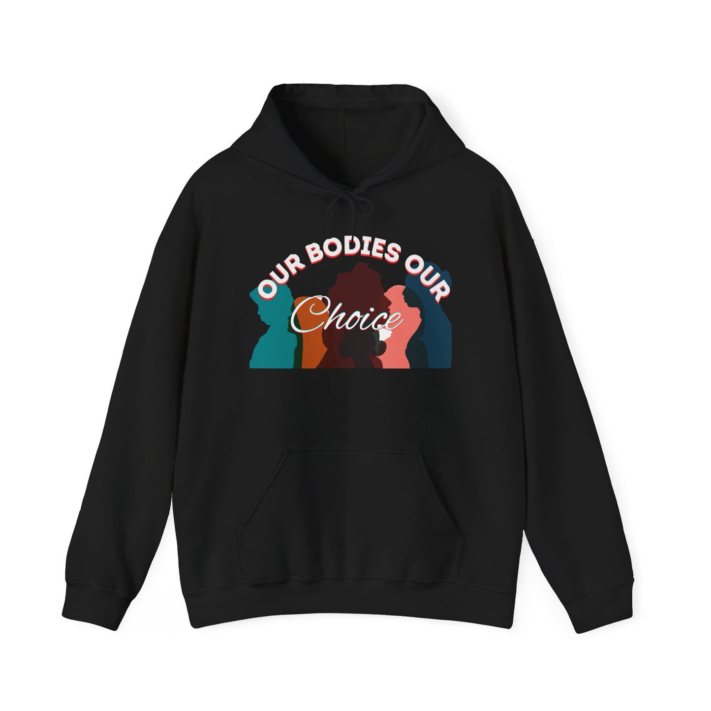 Our Bodies Our Choice Women's Heavy Blend™ Hooded Sweatshirt