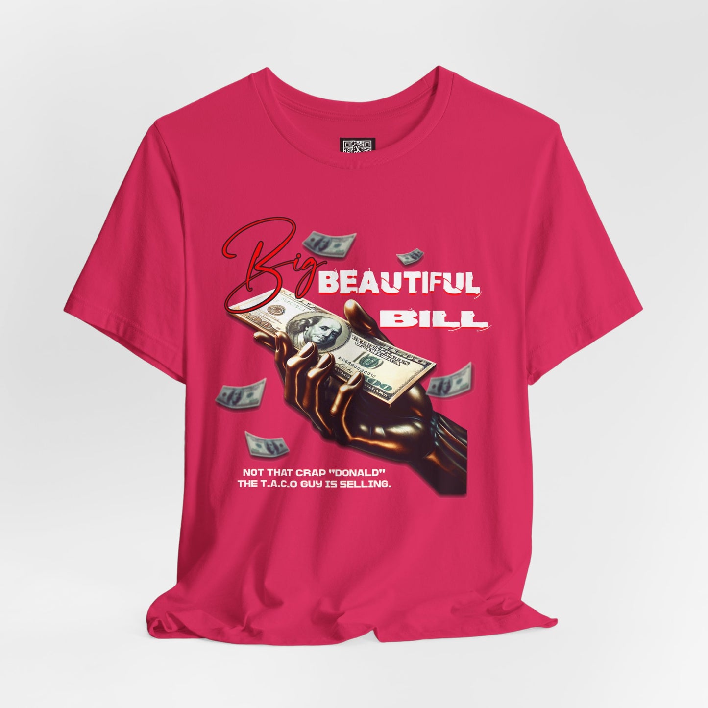 The T.A.C.O Guy: Big Beautiful Bill T-Shirt, The Only Big Beautiful Bill Shirt, No Kings and Hands Off Protest Shirts, Money Falling Shirt
