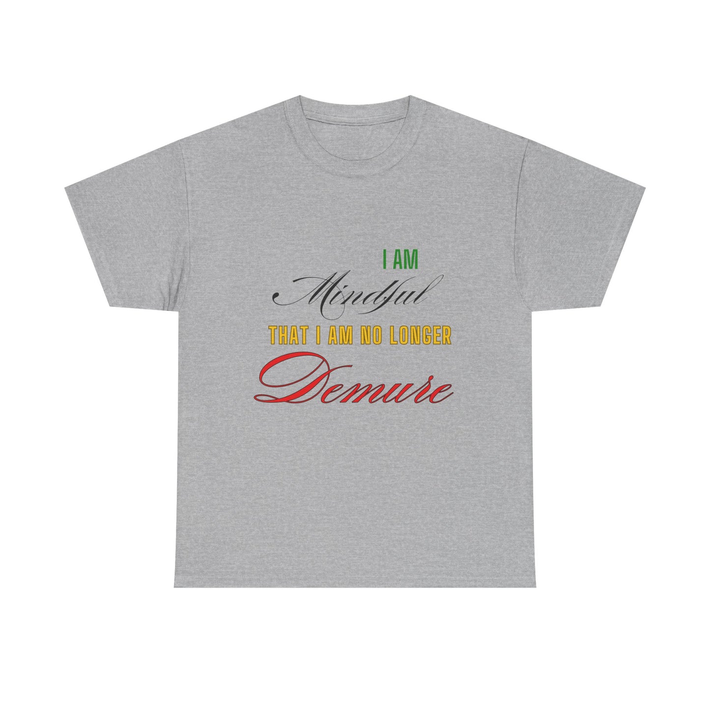 Demure Shirt, Funny Trendy T-Shirt, Viral Meme Shirt, Female Empowerment Shirt, Very Demure Very Mindful Very Cutesy, Minimalist Style, Fun