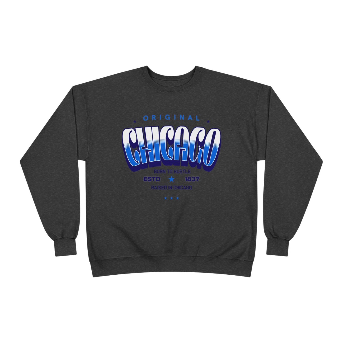 Chicago Hustle EcoSmart Crewneck Sweatshirt, Unisex Sweatshirt, Gift for Chicago Lovers, Trendy Streetwear, Casual Wear, Cozy Sweatshirt