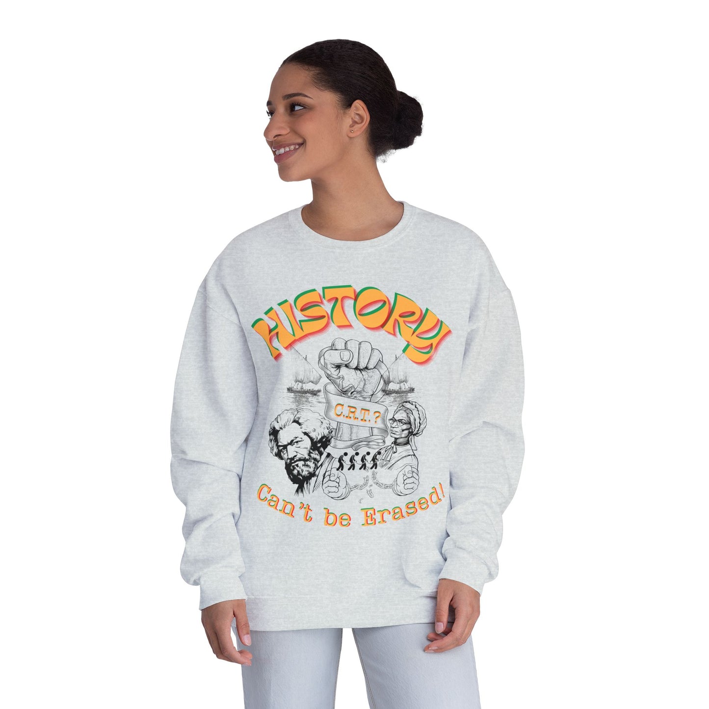 "History Can't Be Erased" Unisex NuBlend® Crewneck Sweatshirt, CRT Cannot Exist History is Real, Pro-History Sweatshirt, Juneteenth Sweatshirts