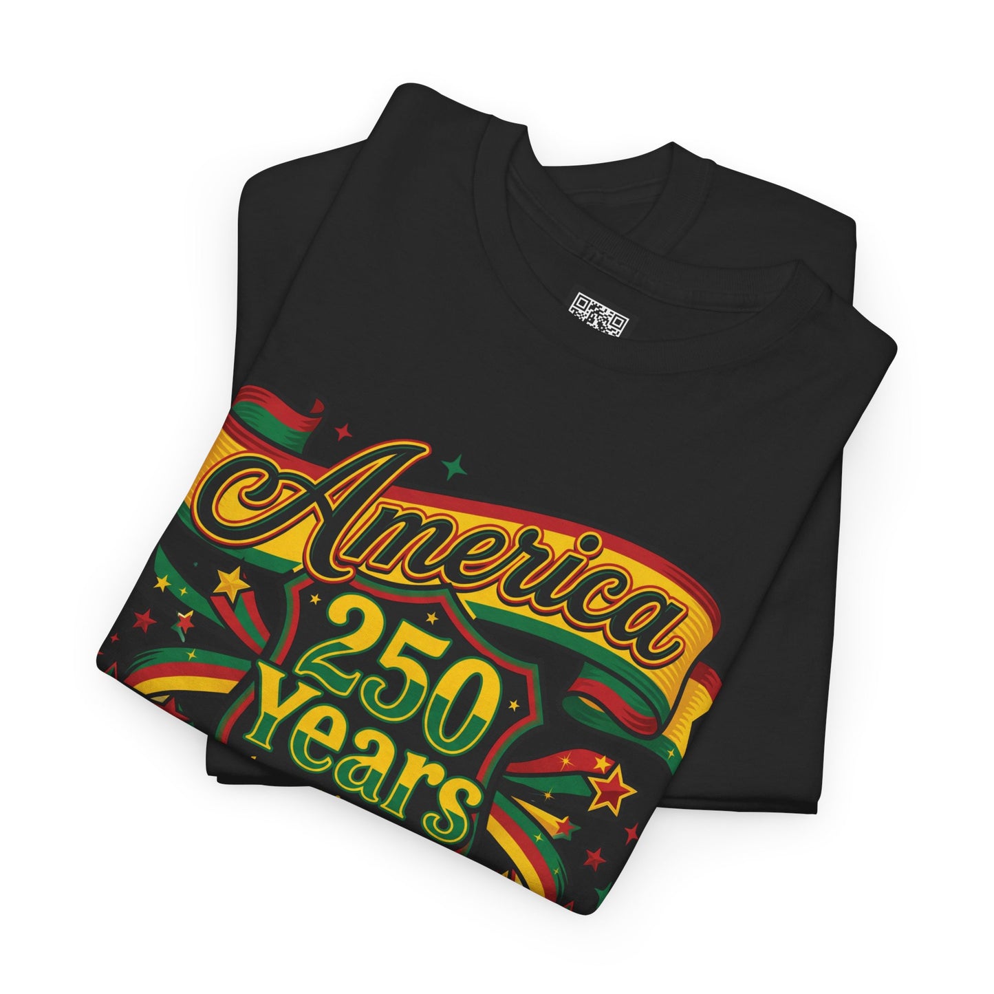 America 250 Years to Get It Right T-Shirt – Patriotic 250th Anniversary Tee - Juneteenth Tees